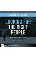 Looking for the Right People