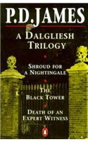 Dalgleish Trilogy: "Shroud for a Nightingale", "Black Tower" and "Death of an Expert Witness"