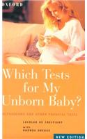 Which Tests for My Unborn Baby?