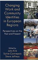 Changing Work and Community Identities in European Regions