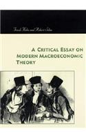 Critical Essay on Modern Macroeconomic Theory
