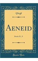 Aeneid: Books IX., X (Classic Reprint)