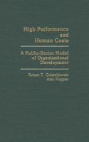 High Performance and Human Costs