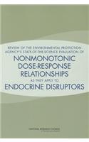 Review of the Environmental Protection Agency's State-of-the-Science Evaluation of Nonmonotonic Dose-Response Relationships as they Apply to Endocrine Disruptors