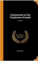 Commentary on the Prophecies of Isaiah; Volume 1