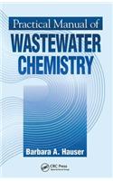 Practical Manual of Wastewater Chemistry