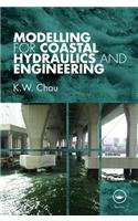 Modelling for Coastal Hydraulics and Engineering