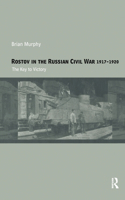 Rostov in the Russian Civil War, 1917-1920