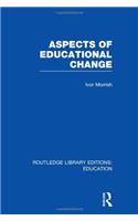 Aspects of Educational Change