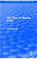 The Trial of Jeanne d'Arc (Routledge Revivals)