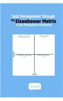 Task Management Through the Eisenhower Matrix