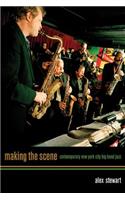 Making the Scene: Contemporary New York City Big Band Jazz