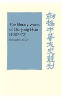 Literary Works of Ou-Yang Hsui (1007-72)