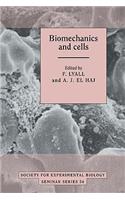 Biomechanics and Cells