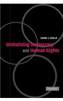 Globalizing Democracy and Human Rights