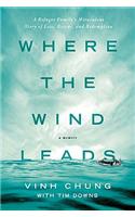 Where the Wind Leads