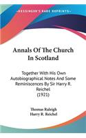 Annals Of The Church In Scotland