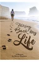 Taking Back My Life