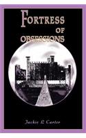 Fortress of Obsessions