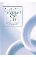 Abstract Rhythms Of Life