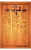 Poetic Universalisms II