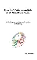How To Write An Article In 15 Minutes Or Less