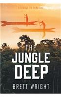 The Jungle Deep