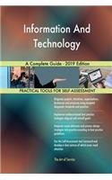 Information And Technology A Complete Guide - 2019 Edition