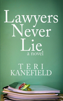 Lawyers Never Lie