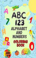 Alphabet And Numbers Coloring Book For Kids ages 2-8