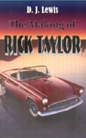 Making of Rick Taylor