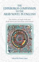Edinburgh Companion to the Arab Novel in English