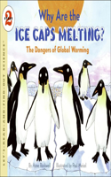 Why Are the Ice Caps Melting?: (Let's-Read-And-Find-Out Science: Stage 2 (Pb))