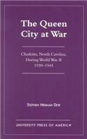 The Queen City at War