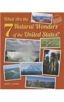 What Are the 7 Natural Wonders of the United States?