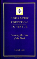 Socrates' Education to Virtue