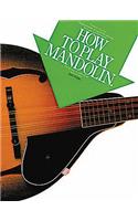 How to Play Mandolin