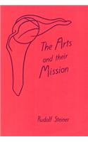 Arts and Their Mission: (Cw 276)