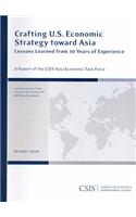 Crafting U.S. Economic Strategy toward Asia