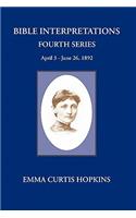 Bible Interpretations Fourth Series