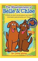 Misadventures of Belle & Chloe - The All-Color Edition