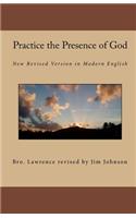 Practice the Presence of God