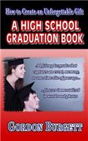 How to Create a High School Graduation Book