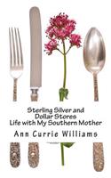 Sterling Silver and Dollar Stores