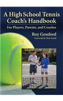 High School Tennis Coach's Handbook