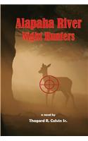 Alapaha River Night Hunters