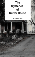 Mysteries of Culver House