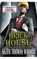 Brick House 3