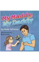 My Maddy, My Daddy