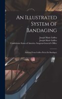 Illustrated System of Bandaging